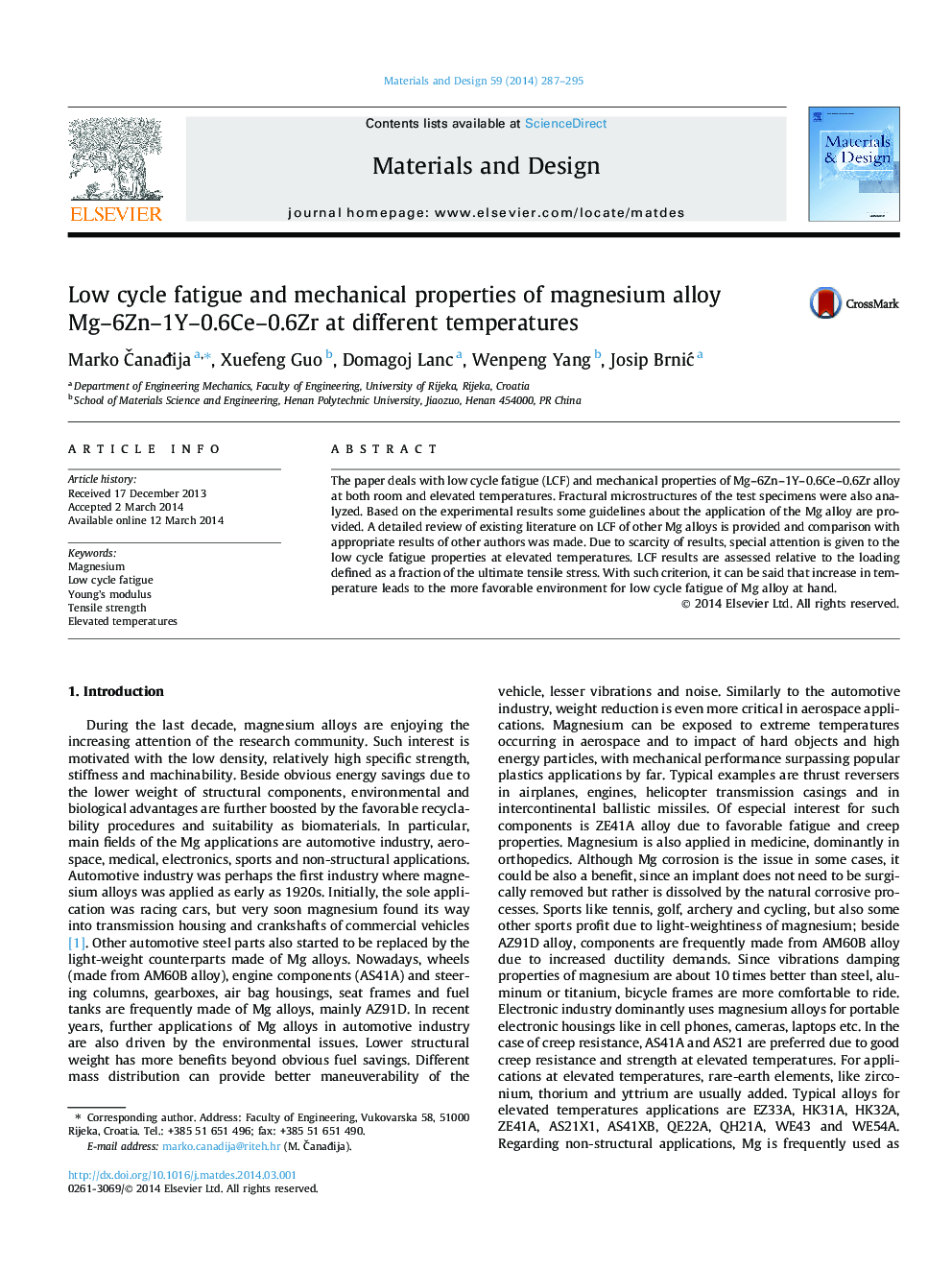 Low cycle fatigue and mechanical properties of magnesium alloy Mg-6Zn-1Y-0.6Ce-0.6Zr at different temperatures