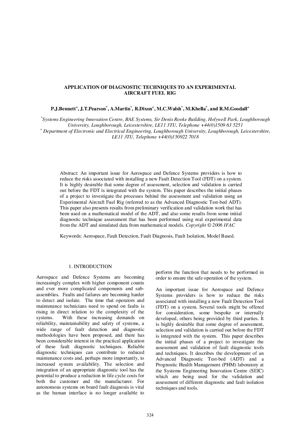 APPLICATION OF DIAGNOSTIC TECHNIQUES TO AN EXPERIMENTAL AIRCRAFT FUEL RIG