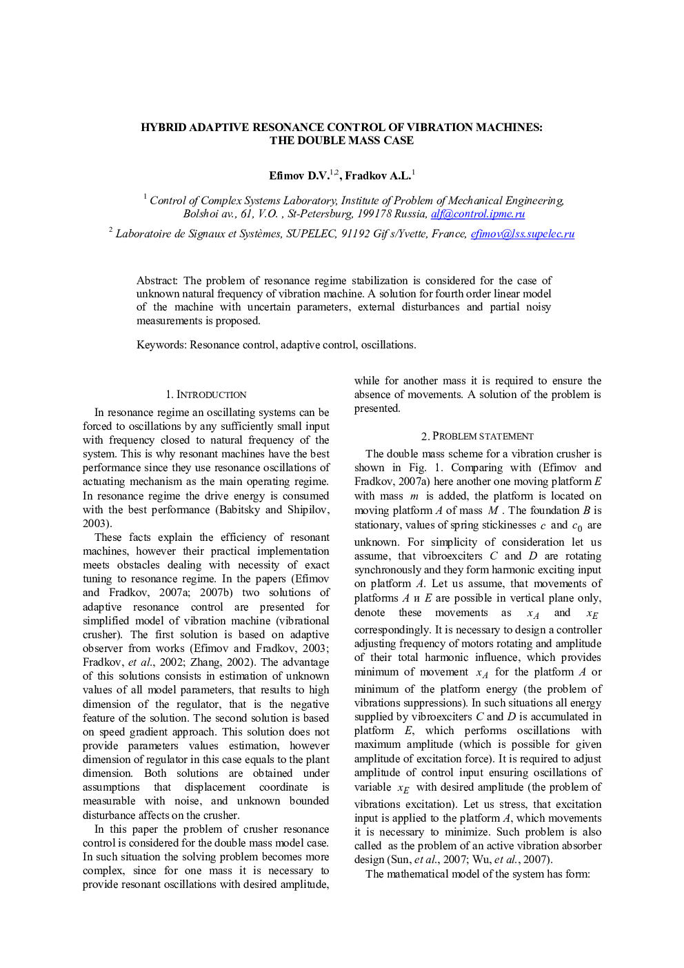 HYBRID ADAPTIVE RESONANCE CONTROL OF VIBRATION MACHINES: THE DOUBLE MASS CASE