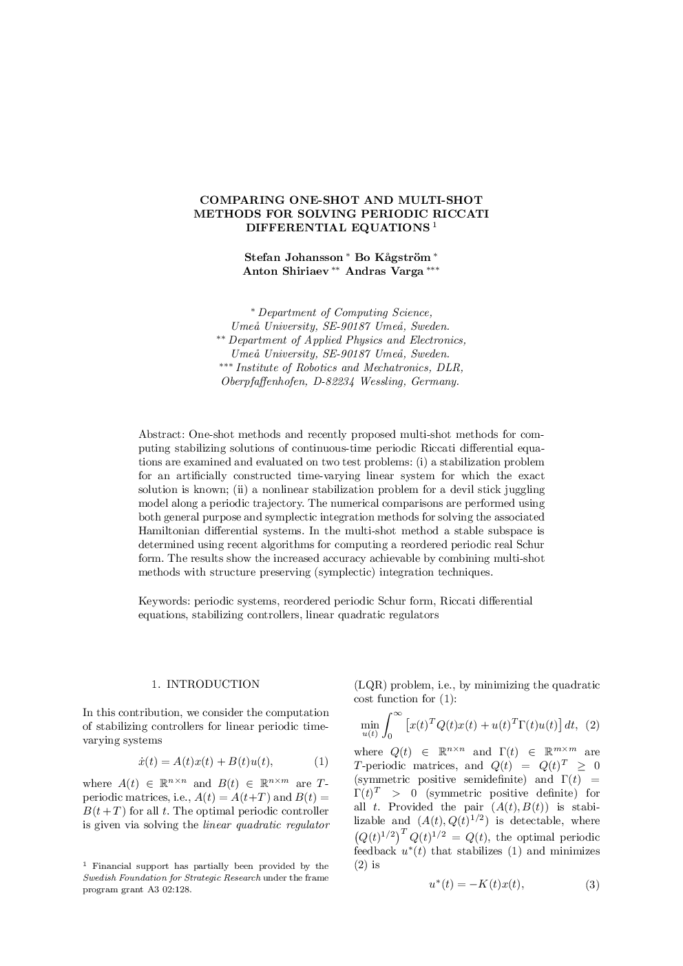 COMPARING ONE-SHOT AND MULTI-SHOT METHODS FOR SOLVING PERIODIC RICCATI DIFFERENTIAL EQUATIONS1