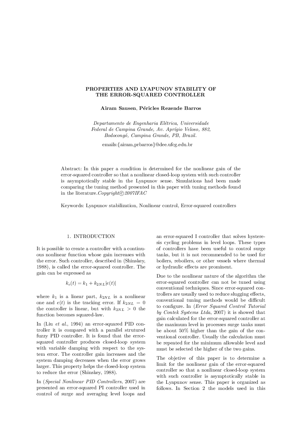 PROPERTIES AND LYAPUNOV STABILITY OF THE ERROR-SQUARED CONTROLLER
