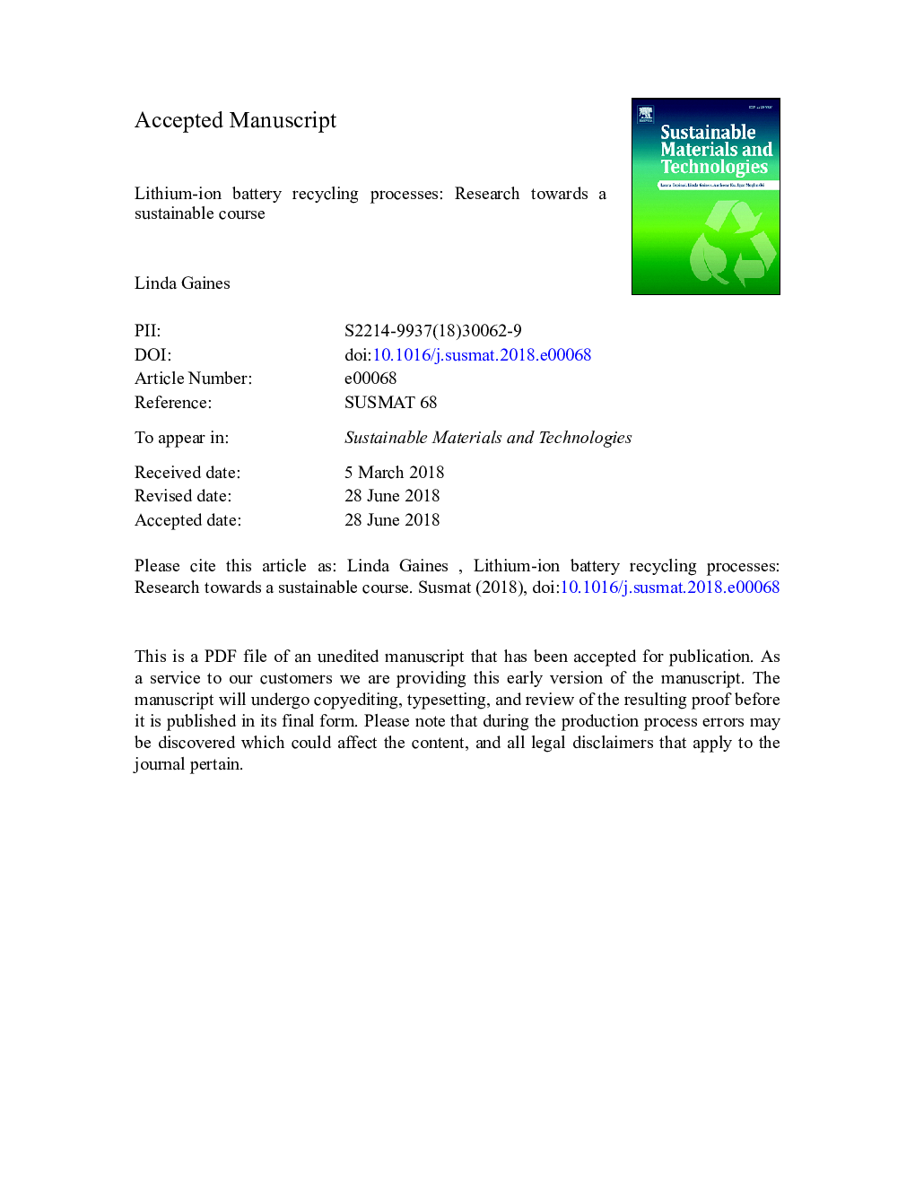 Lithium-ion battery recycling processes: Research towards a sustainable course