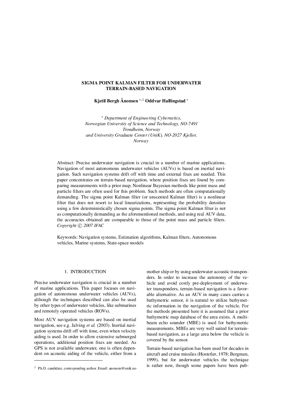 SIGMA POINT KALMAN FILTER FOR UNDERWATER TERRAIN-BASED NAVIGATION