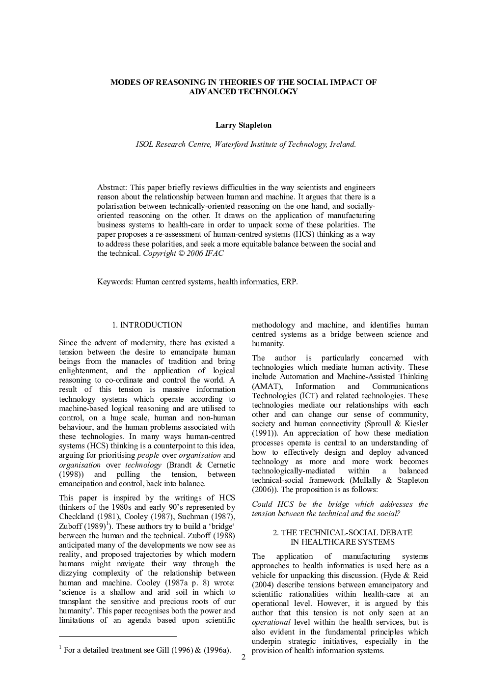 MODES OF REASONING IN THEORIES OF THE SOCIAL IMPACT OF ADVANCED TECHNOLOGY