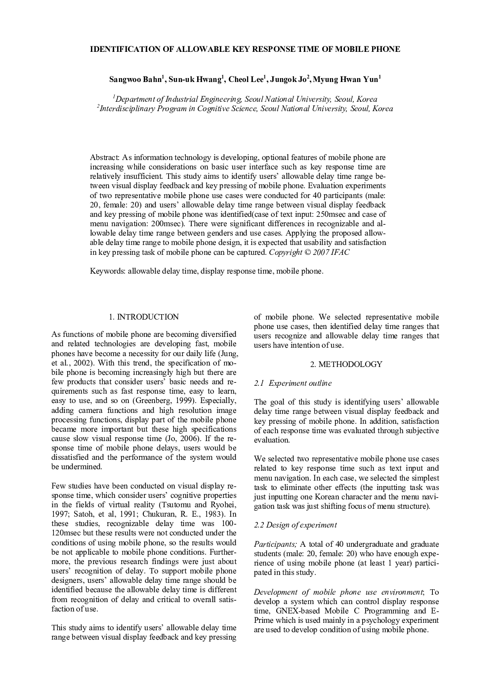 عکس صفحه اول مقاله: IDENTIFICATION OF ALLOWABLE KEY RESPONSE TIME OF MOBILE PHONE IDENTIFICATION OF ALLOWABLE KEY RESPONSE TIME OF MOBILE PHONE