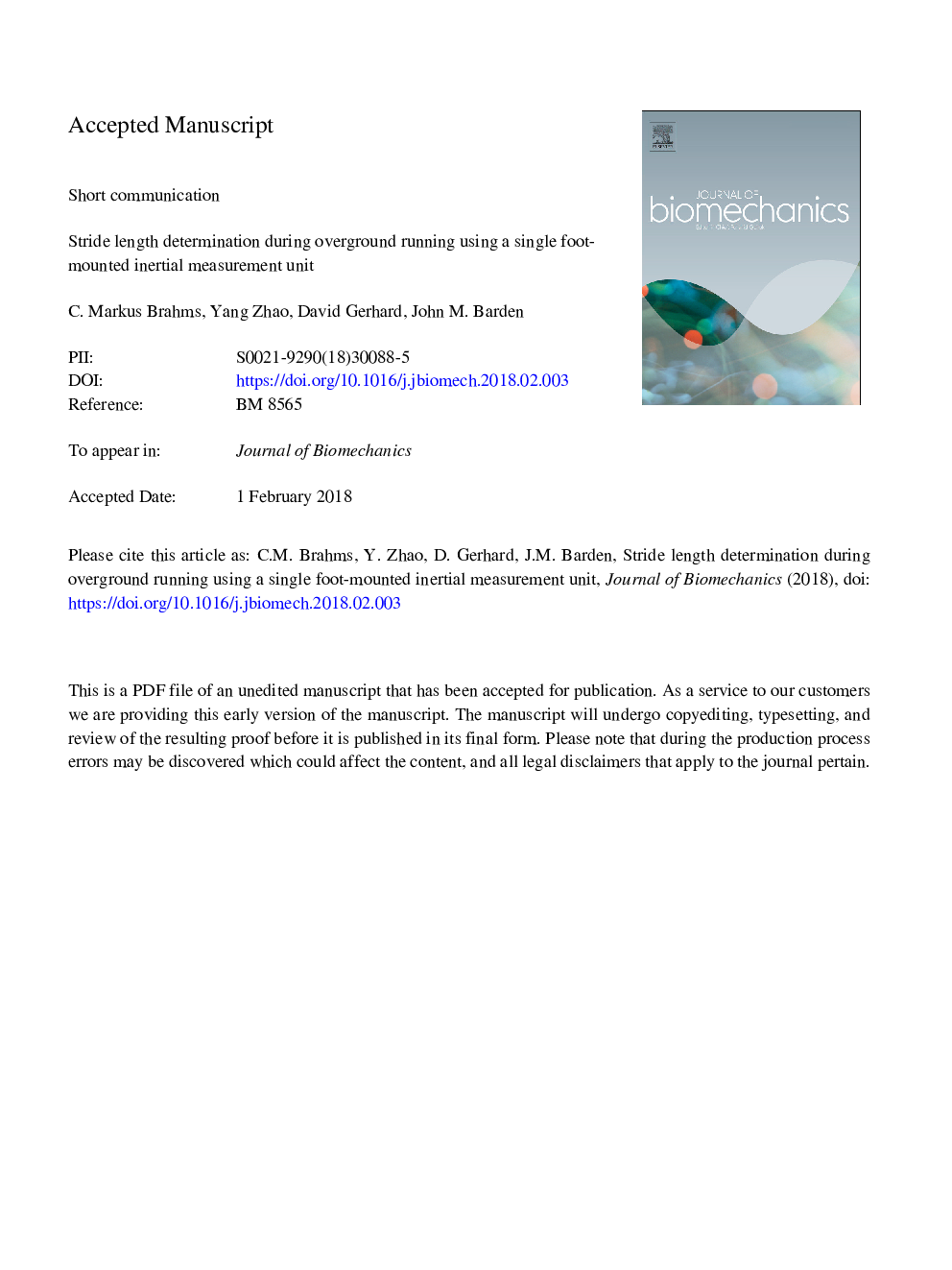 Stride length determination during overground running using a single foot-mounted inertial measurement unit