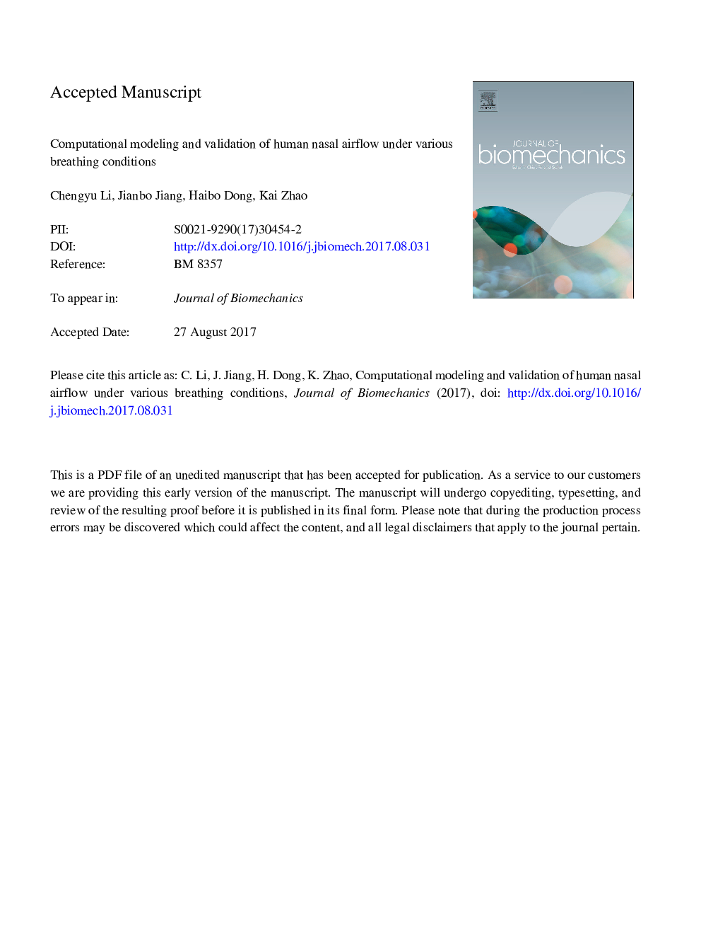 Computational modeling and validation of human nasal airflow under various breathing conditions