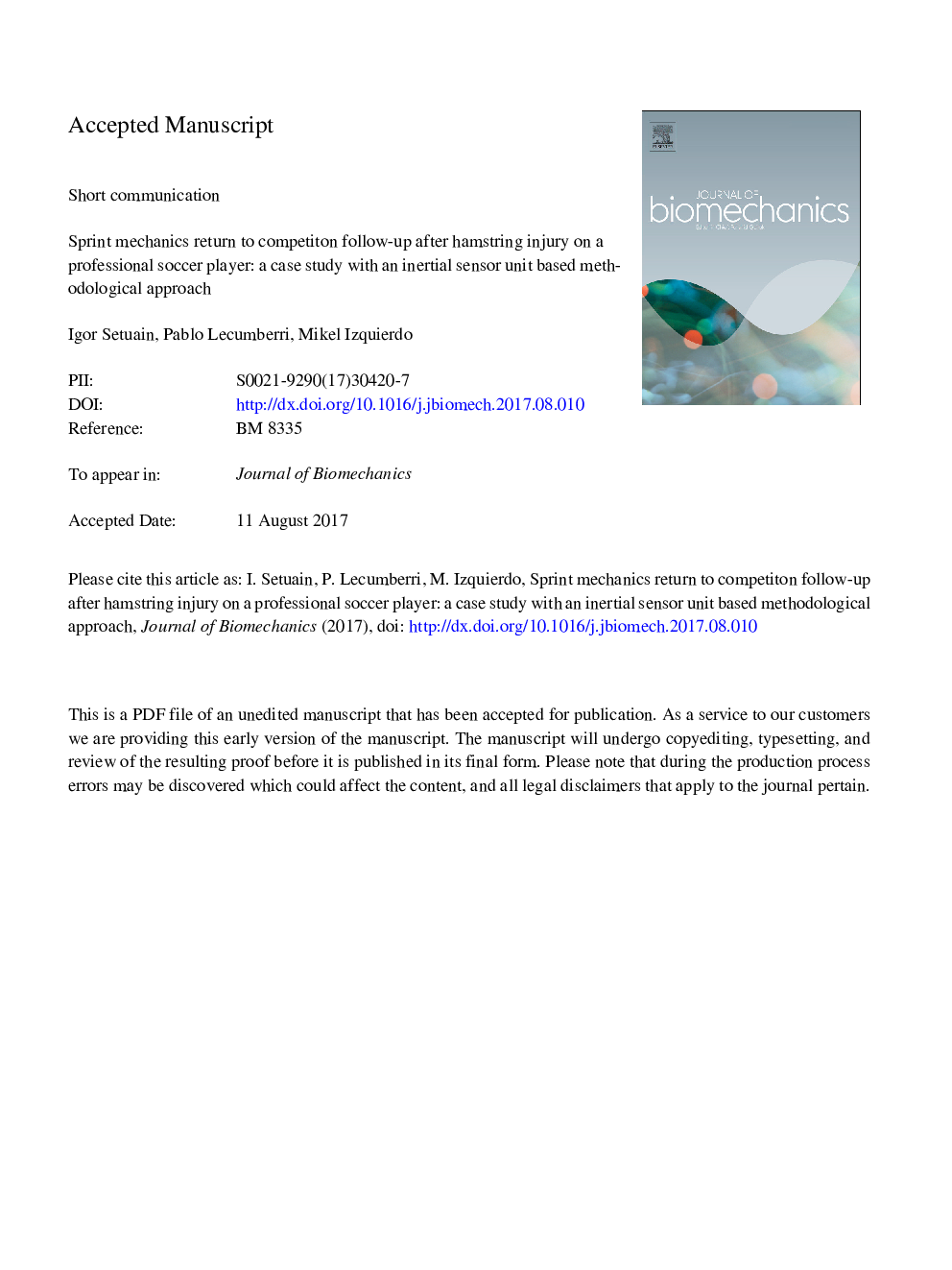 Sprint mechanics return to competition follow-up after hamstring injury on a professional soccer player: A case study with an inertial sensor unit based methodological approach