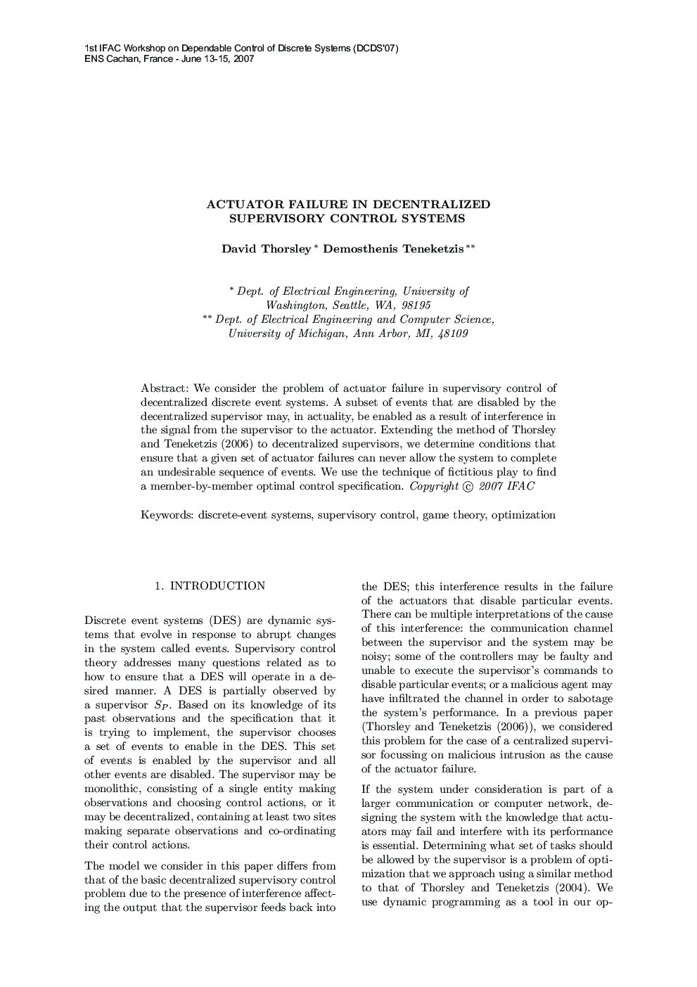 ACTUATOR FAILURE IN DECENTRALIZED SUPERVISORY CONTROL SYSTEMS