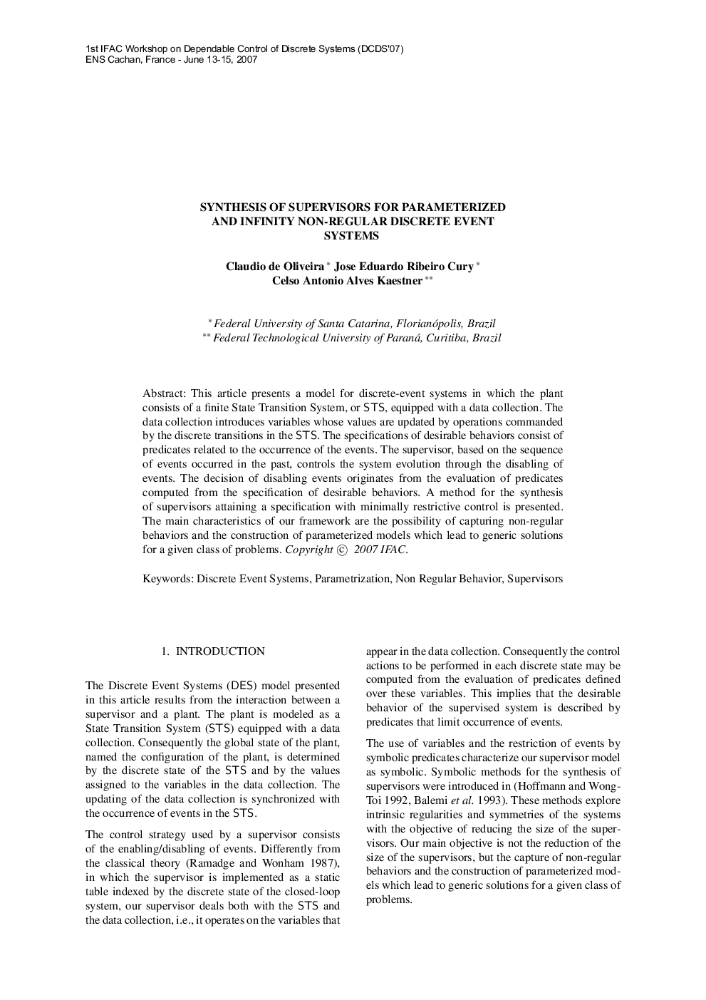 SYNTHESIS OF SUPERVISORS FOR PARAMETERIZED AND INFINITY NON-REGULAR DISCRETE EVENT SYSTEMS