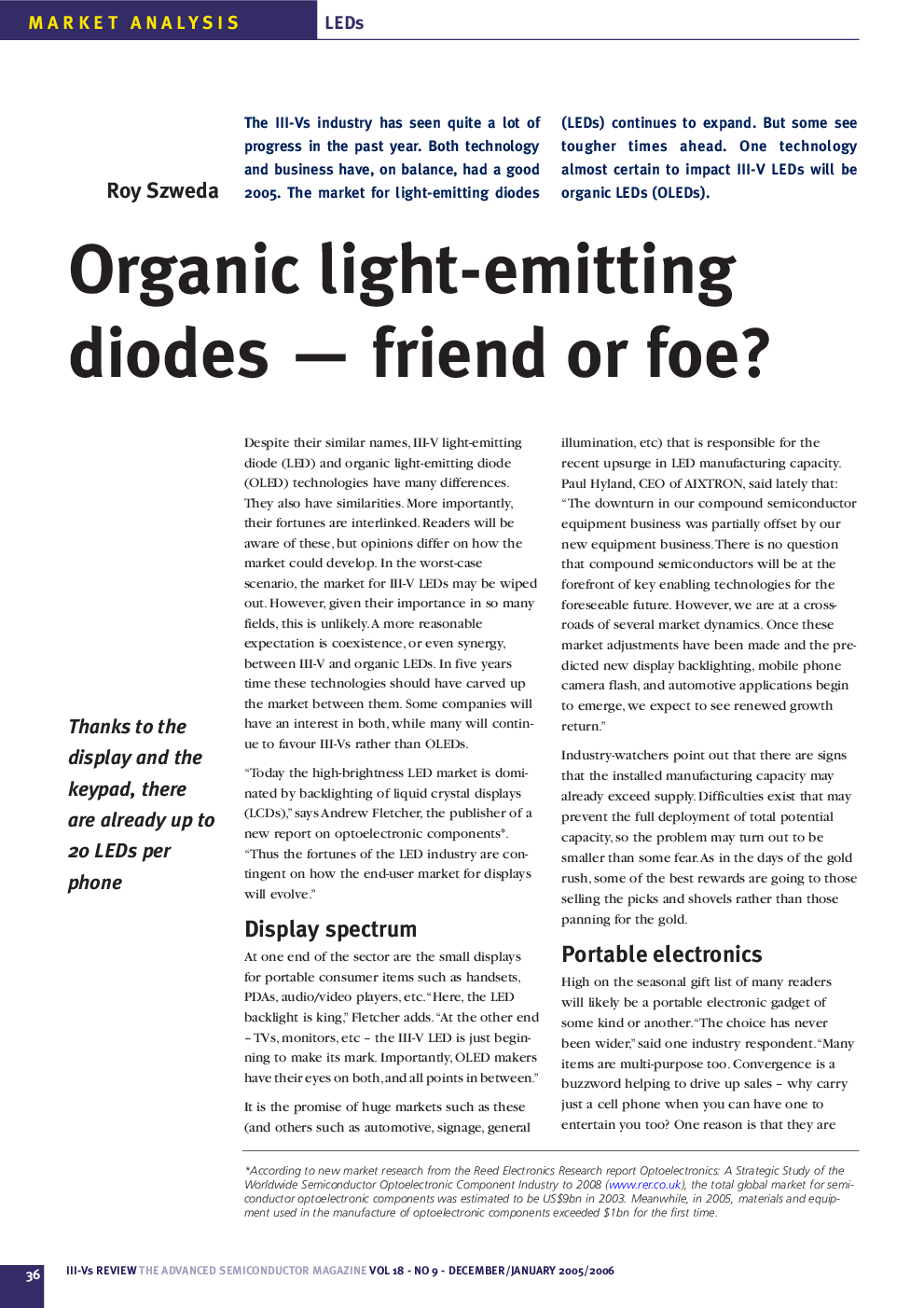 Organic light–emitting diodes — friend or foe?