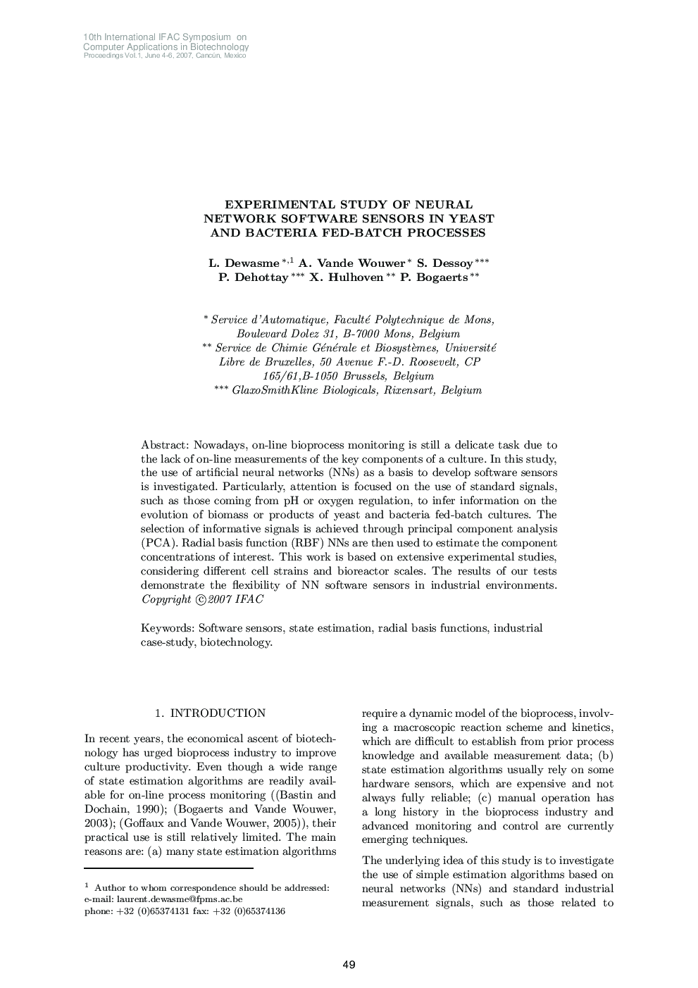 EXPERIMENTAL STUDY OF NEURAL NETWORK SOFTWARE SENSORS IN YEAST AND BACTERIA FED-BATCH PROCESSES 