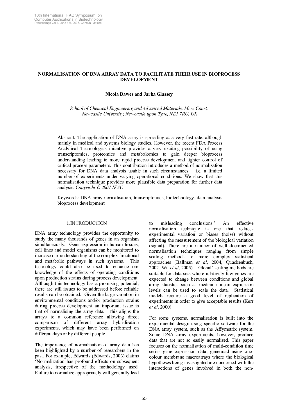 NORMALISATION OF DNA ARRAY DATA TO FACILITATE THEIR USE IN BIOPROCESS DEVELOPMENT