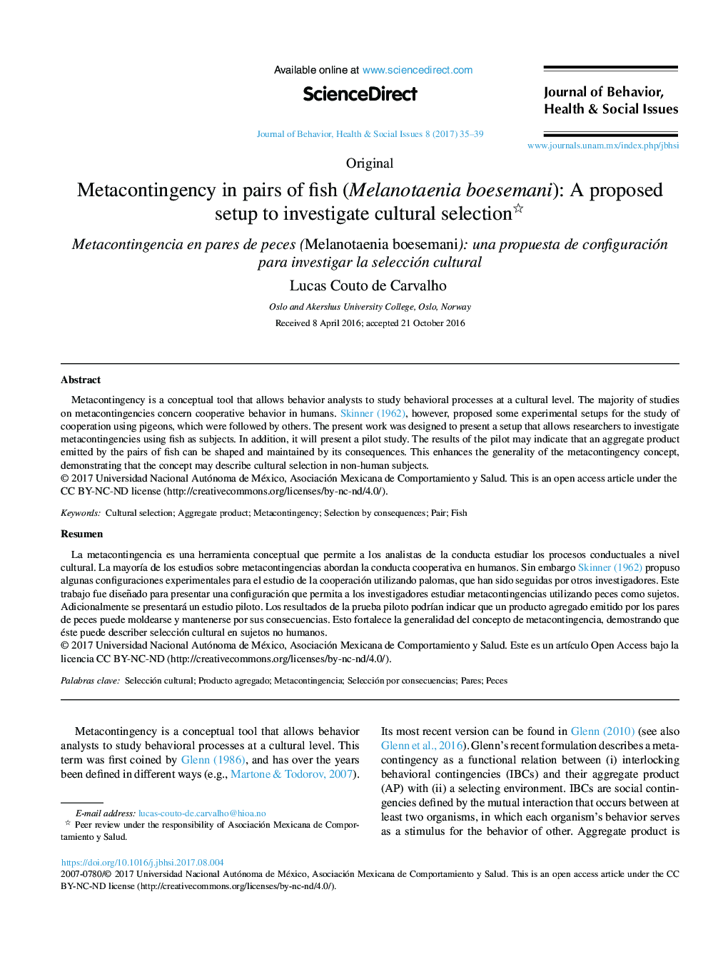 Metacontingency in pairs of fish (Melanotaenia boesemani): A proposed setup to investigate cultural selection