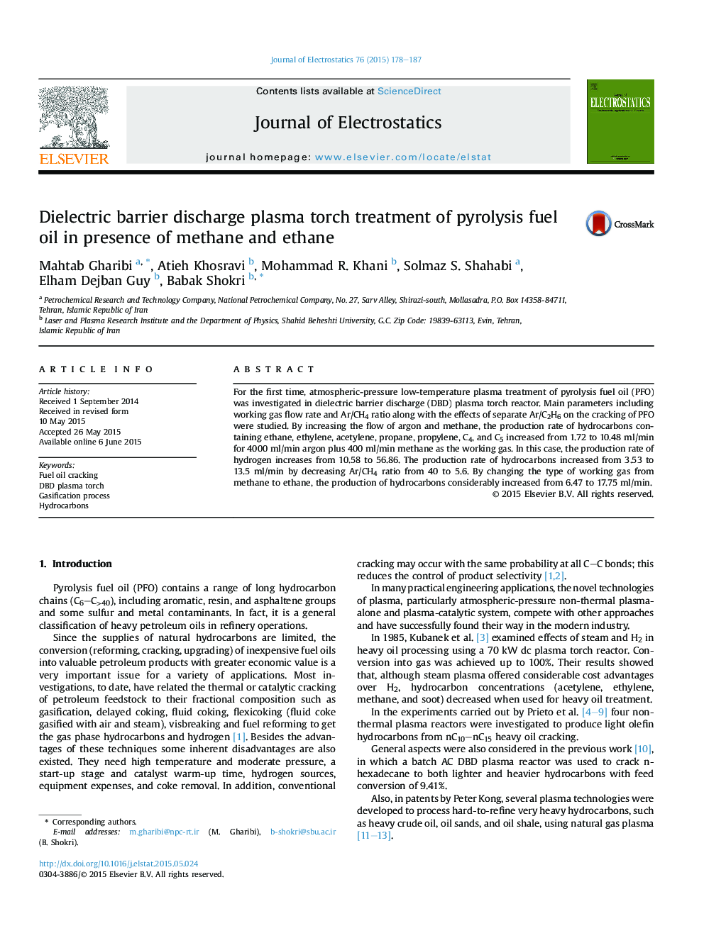 Dielectric barrier discharge plasma torch treatment of pyrolysis fuel oil in presence of methane and ethane