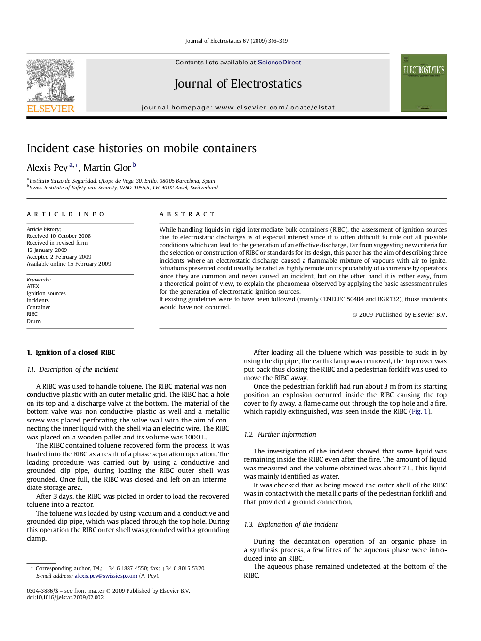 Incident case histories on mobile containers