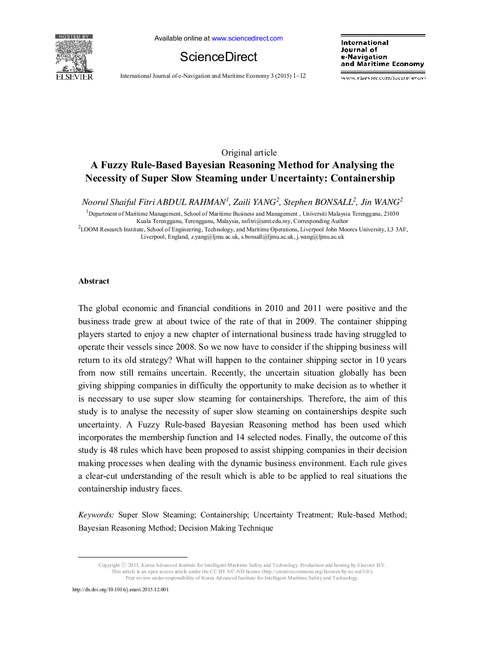 A Fuzzy Rule-Based Bayesian Reasoning Method for Analysing the Necessity of Super Slow Steaming under Uncertainty: Containership 