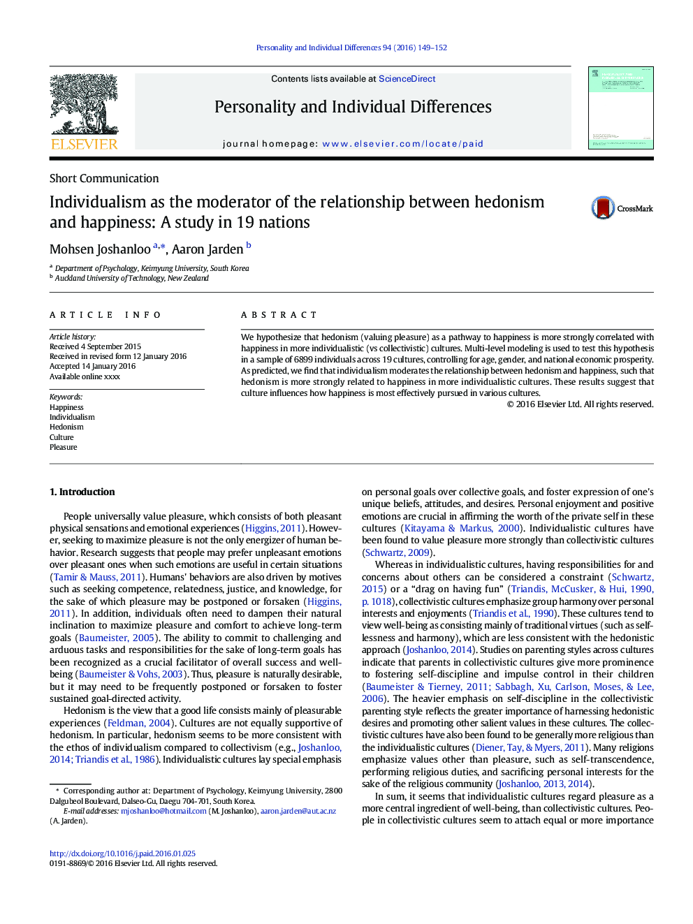 Individualism as the moderator of the relationship between hedonism and happiness: A study in 19 nations