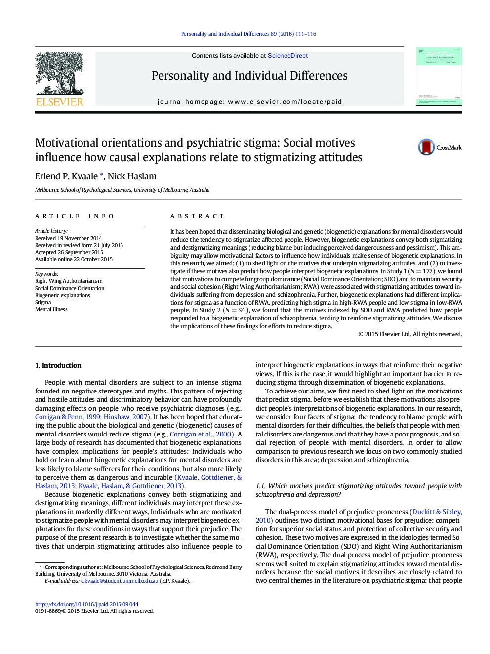 Motivational orientations and psychiatric stigma: Social motives influence how causal explanations relate to stigmatizing attitudes