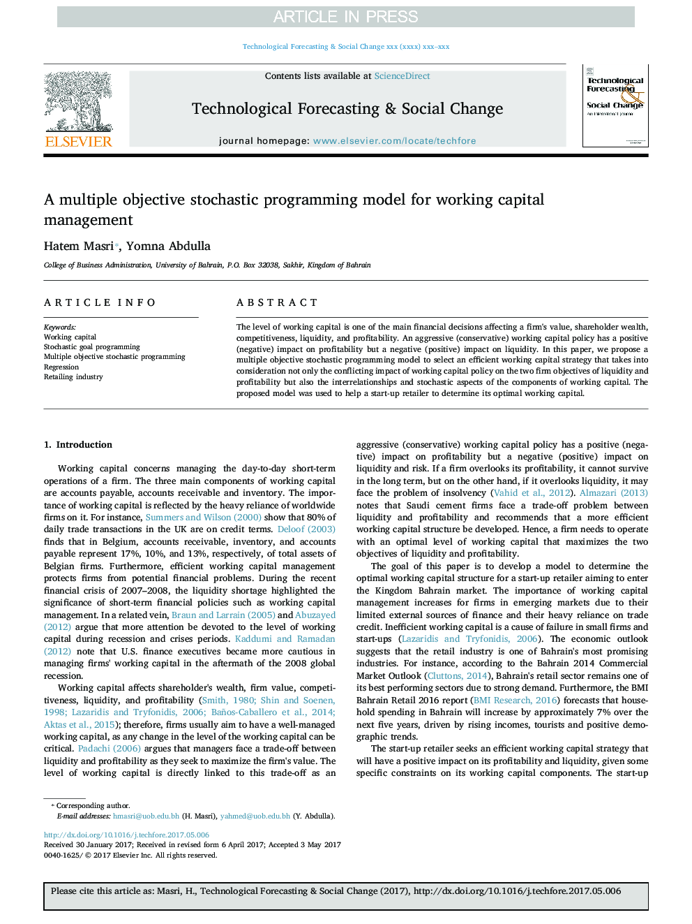 A multiple objective stochastic programming model for working capital management