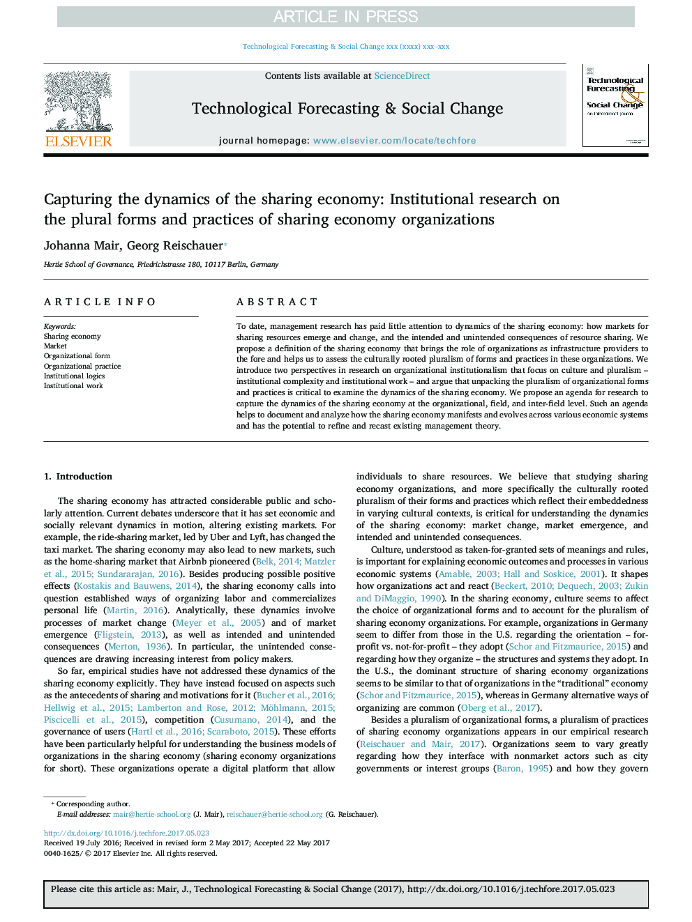 Capturing the dynamics of the sharing economy: Institutional research on the plural forms and practices of sharing economy organizations
