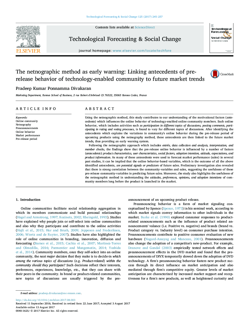 The netnographic method as early warning: Linking antecedents of pre-release behavior of technology-enabled community to future market trends