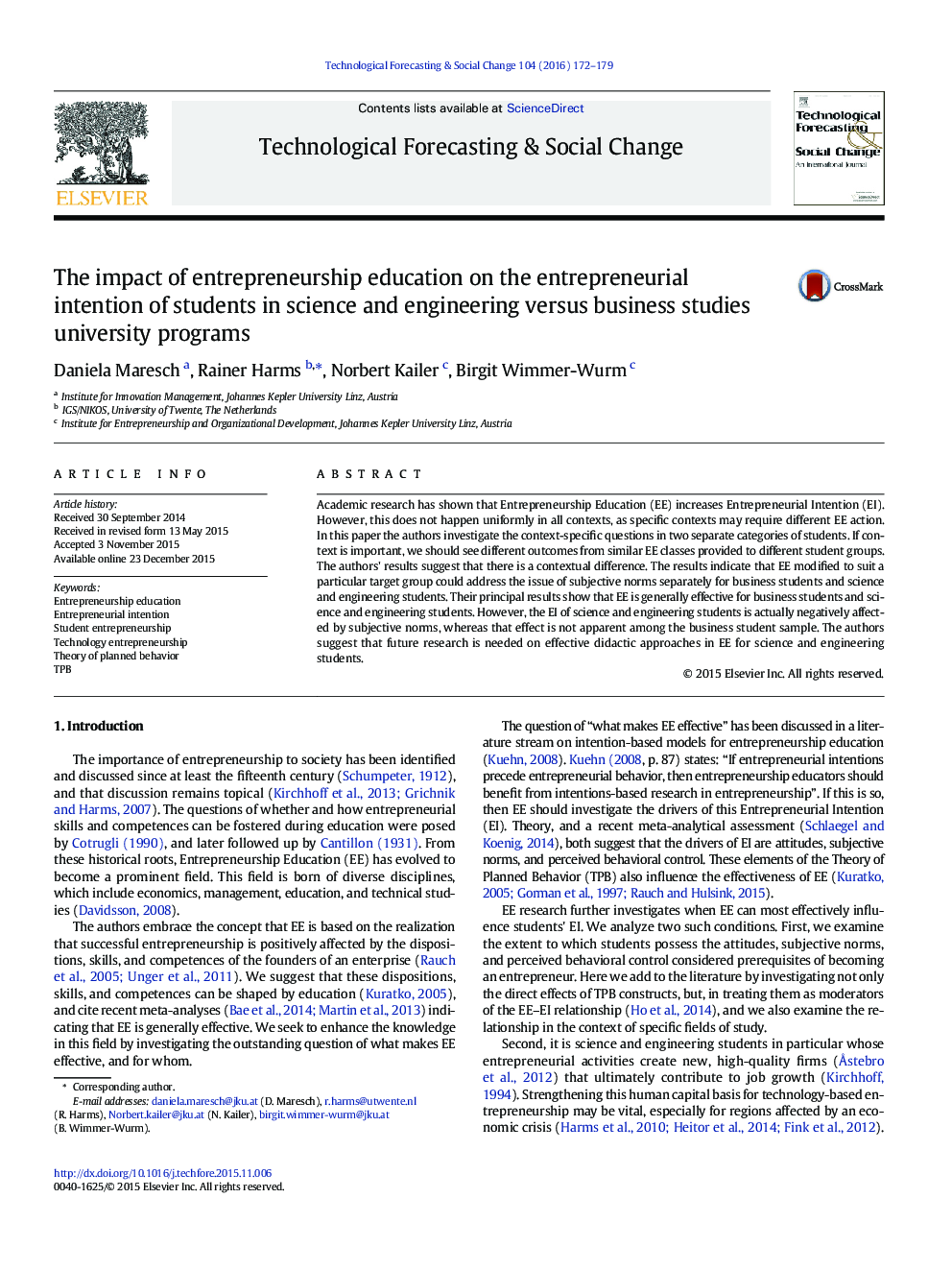 The impact of entrepreneurship education on the entrepreneurial intention of students in science and engineering versus business studies university programs