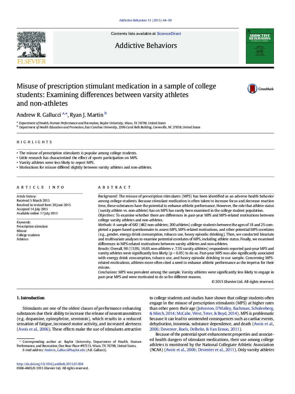 Misuse of prescription stimulant medication in a sample of college students: Examining differences between varsity athletes and non-athletes