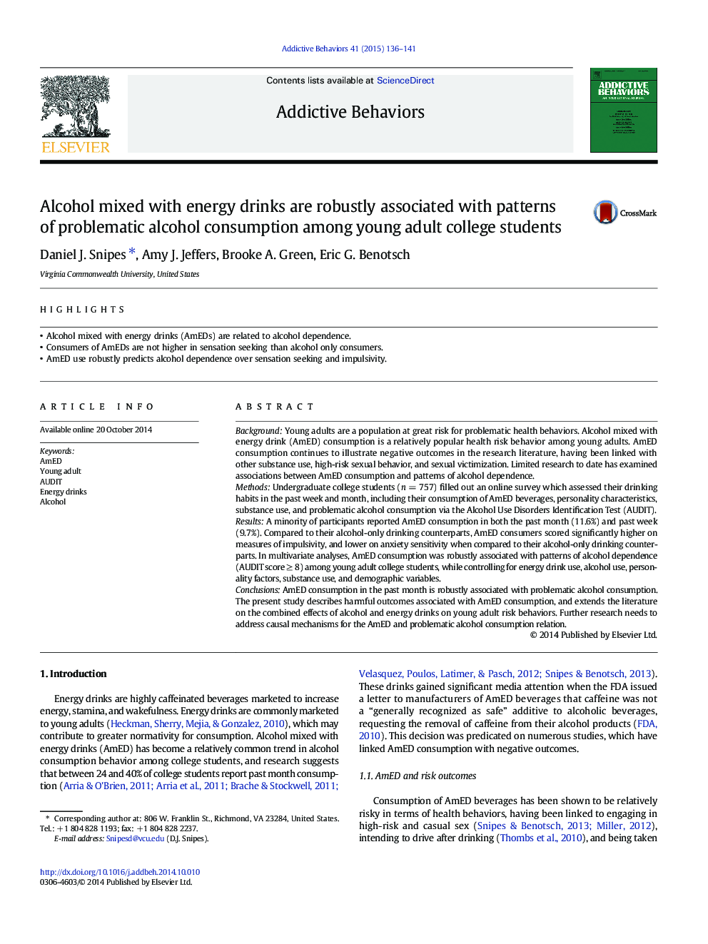 Alcohol mixed with energy drinks are robustly associated with patterns of problematic alcohol consumption among young adult college students