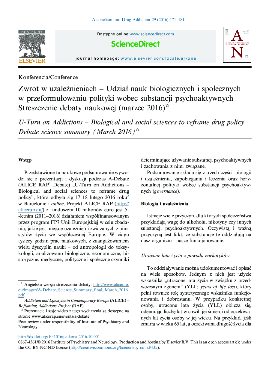 Zwrot w uzaleÅ¼nieniach - UdziaÅ nauk biologicznych i spoÅecznych w przeformuÅowaniu polityki wobec substancji psychoaktywnych Streszczenie debaty naukowej (marzec 2016)
