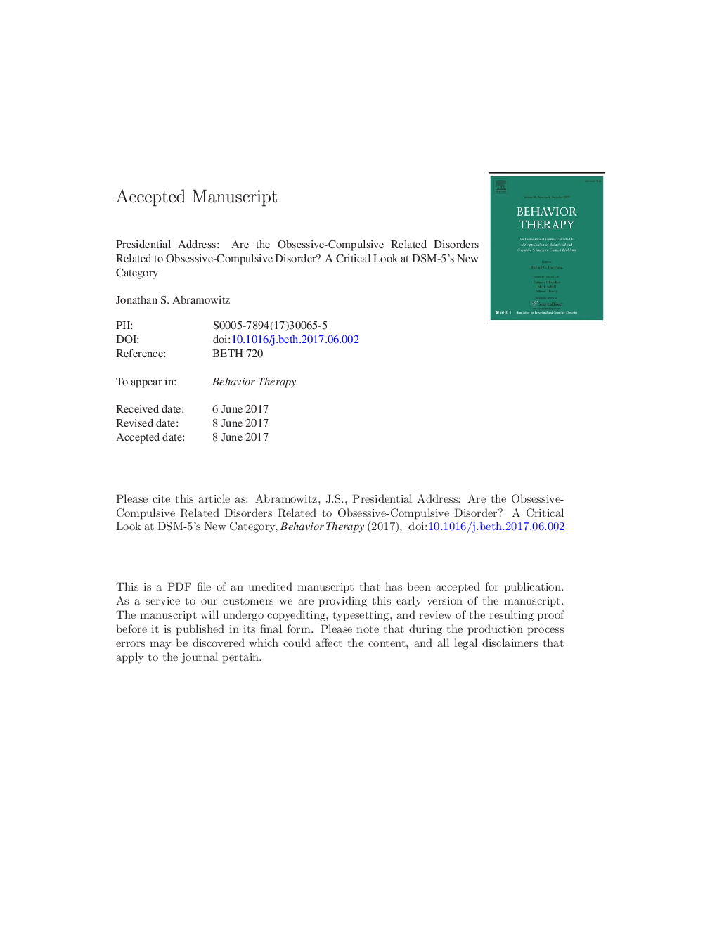 Presidential Address: Are the Obsessive-Compulsive Related Disorders Related to Obsessive-Compulsive Disorder? A Critical Look at DSM-5's New Category