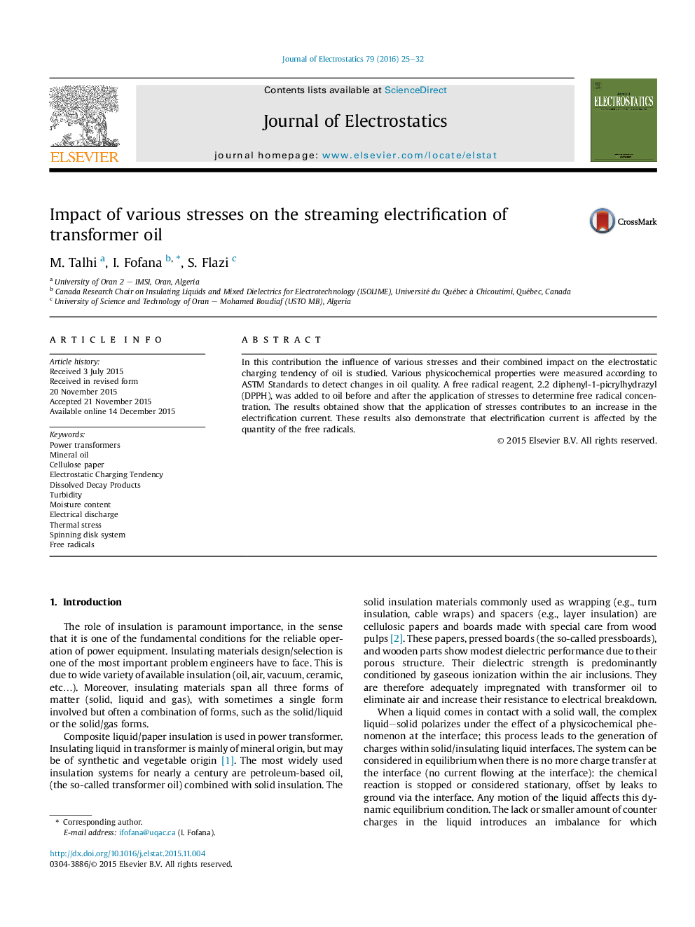 Impact of various stresses on the streaming electrification of transformer oil