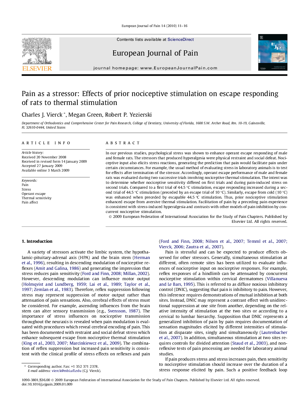 Pain as a stressor: Effects of prior nociceptive stimulation on escape responding of rats to thermal stimulation