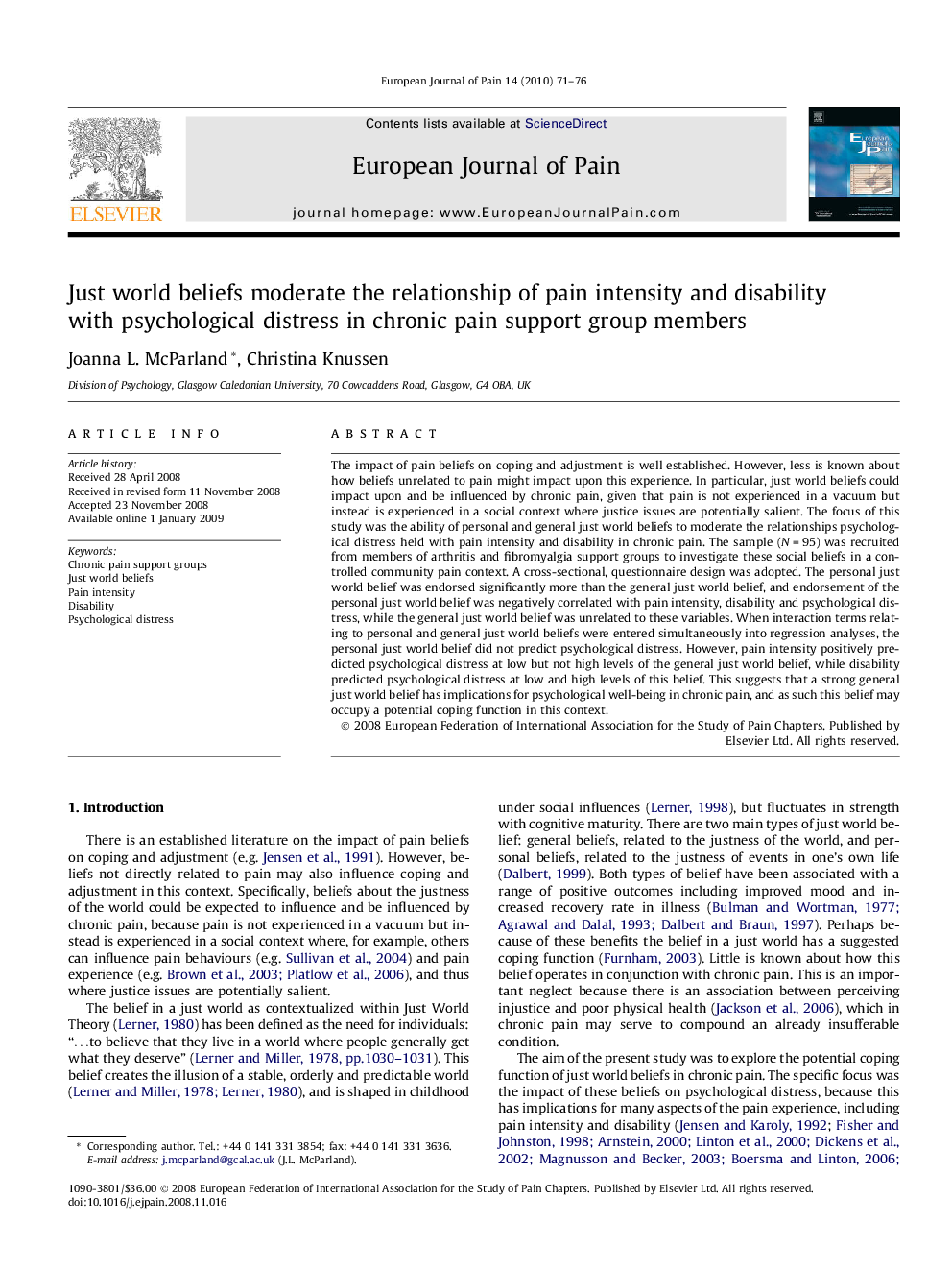 Just world beliefs moderate the relationship of pain intensity and disability with psychological distress in chronic pain support group members