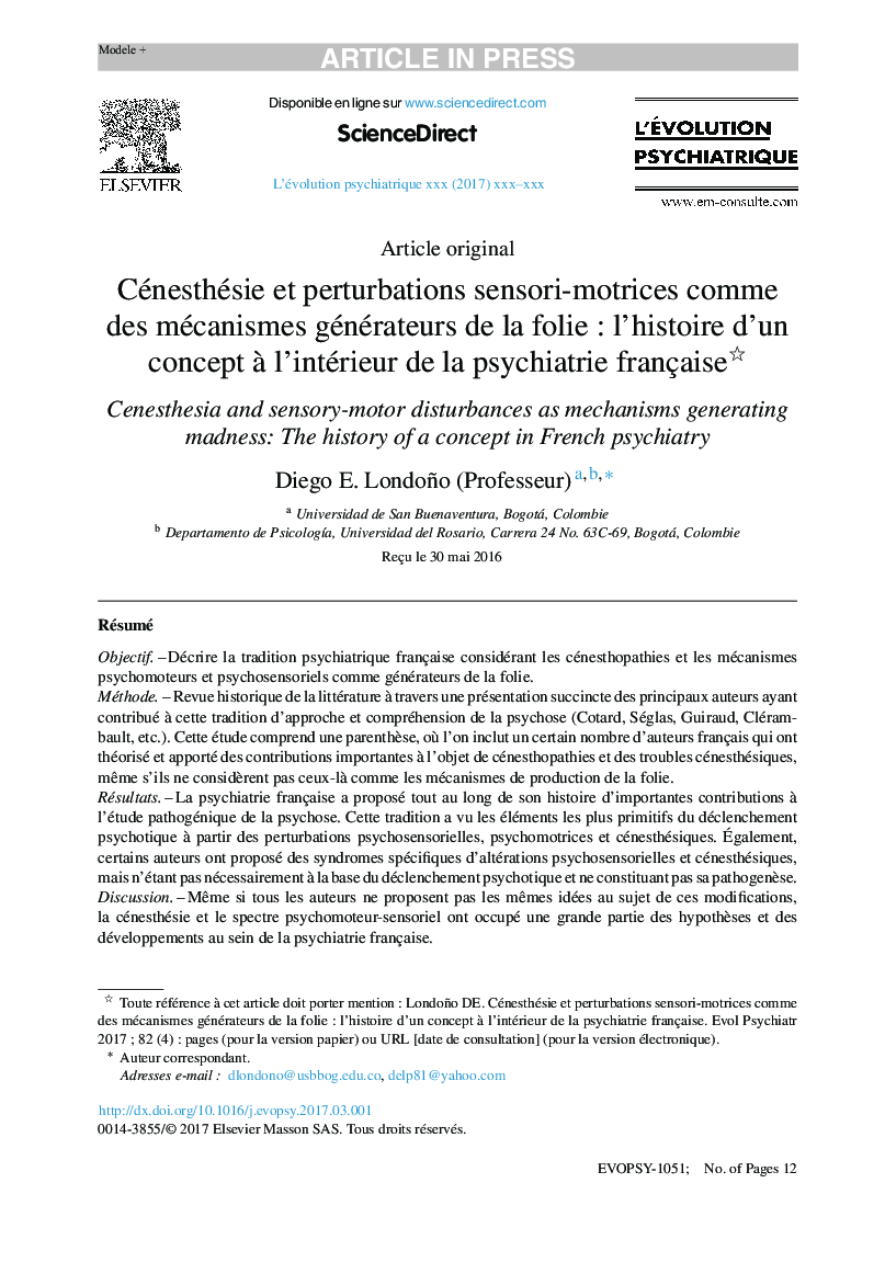 Cénesthésie et perturbations sensori-motrices comme des mécanismes générateurs de la folieÂ : l'histoire d'un concept Ã  l'intérieur de la psychiatrie française