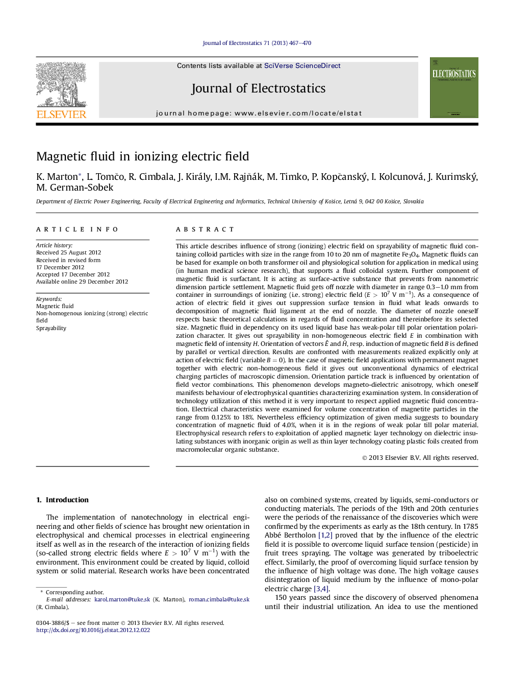 Magnetic fluid in ionizing electric field