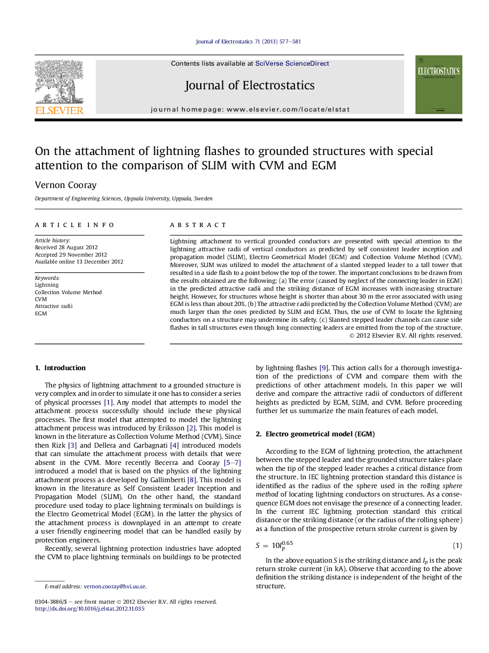 On the attachment of lightning flashes to grounded structures with special attention to the comparison of SLIM with CVM and EGM