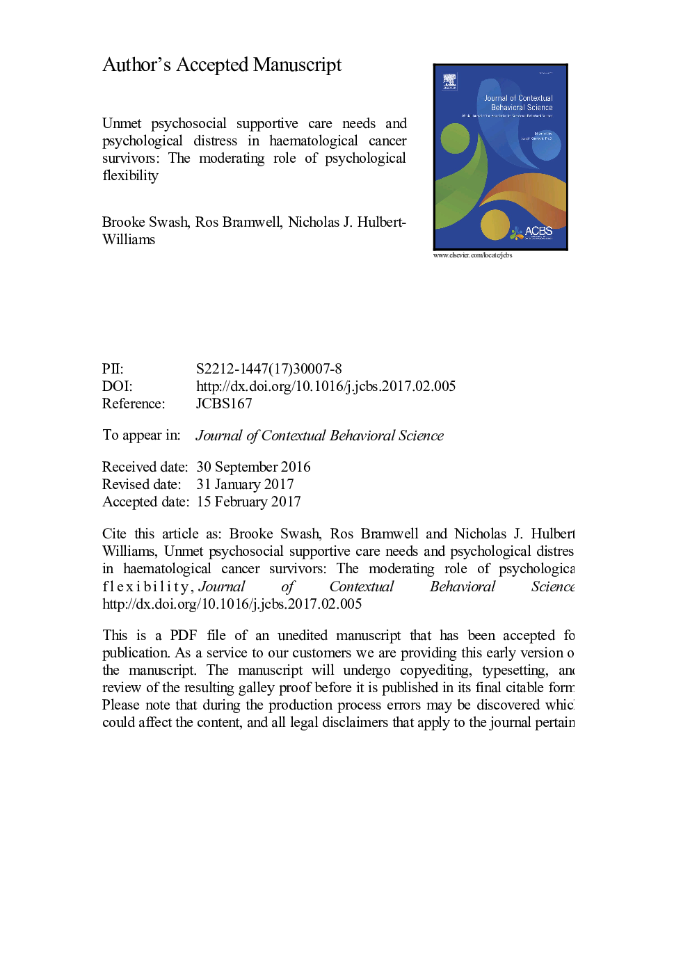 Unmet psychosocial supportive care needs and psychological distress in haematological cancer survivors: The moderating role of psychological flexibility