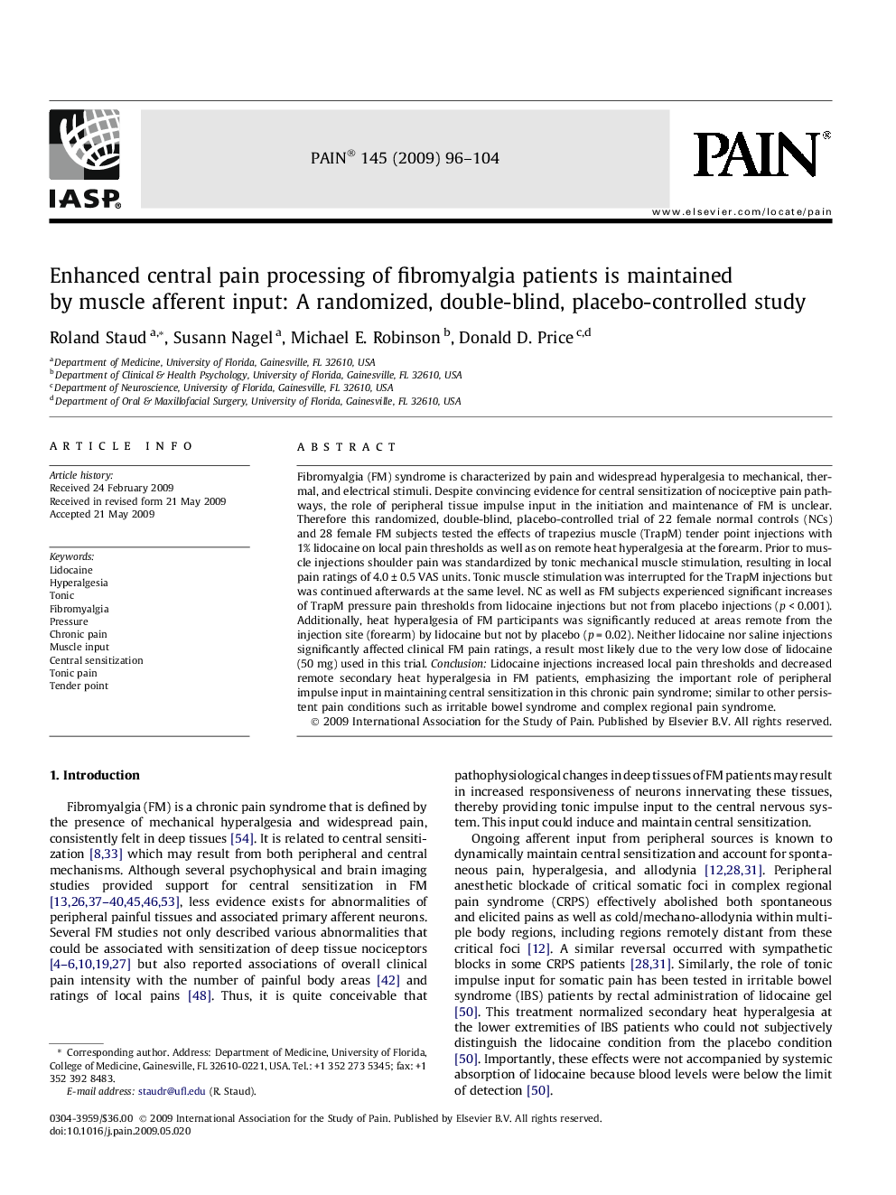 Enhanced central pain processing of fibromyalgia patients is maintained by muscle afferent input: A randomized, double-blind, placebo-controlled study