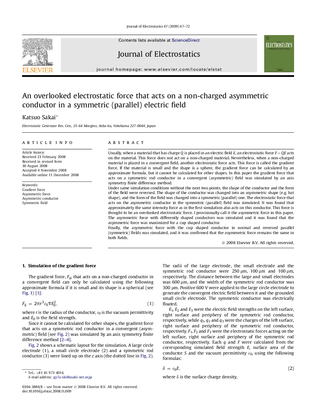 An overlooked electrostatic force that acts on a non-charged asymmetric conductor in a symmetric (parallel) electric field