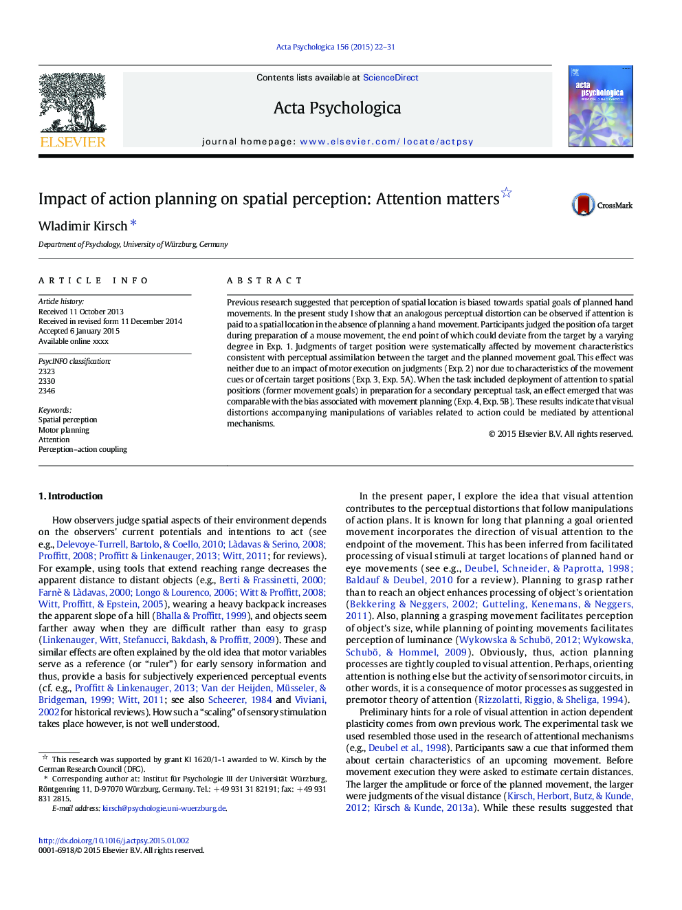 Impact of action planning on spatial perception: Attention matters