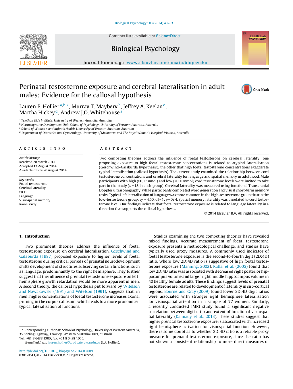 Perinatal testosterone exposure and cerebral lateralisation in adult males: Evidence for the callosal hypothesis