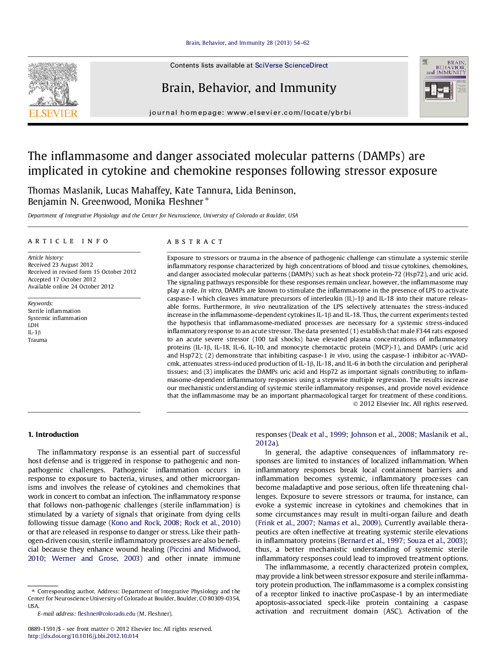 The inflammasome and danger associated molecular patterns (DAMPs) are implicated in cytokine and chemokine responses following stressor exposure