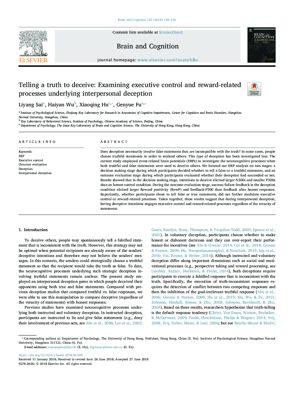 Telling a truth to deceive: Examining executive control and reward-related processes underlying interpersonal deception