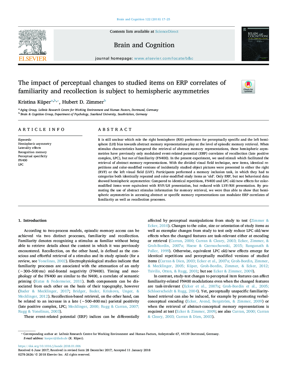 The impact of perceptual changes to studied items on ERP correlates of familiarity and recollection is subject to hemispheric asymmetries