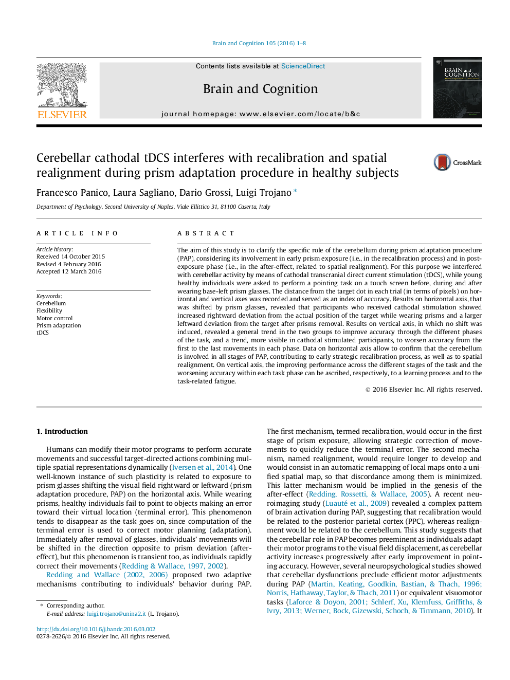 Cerebellar cathodal tDCS interferes with recalibration and spatial realignment during prism adaptation procedure in healthy subjects