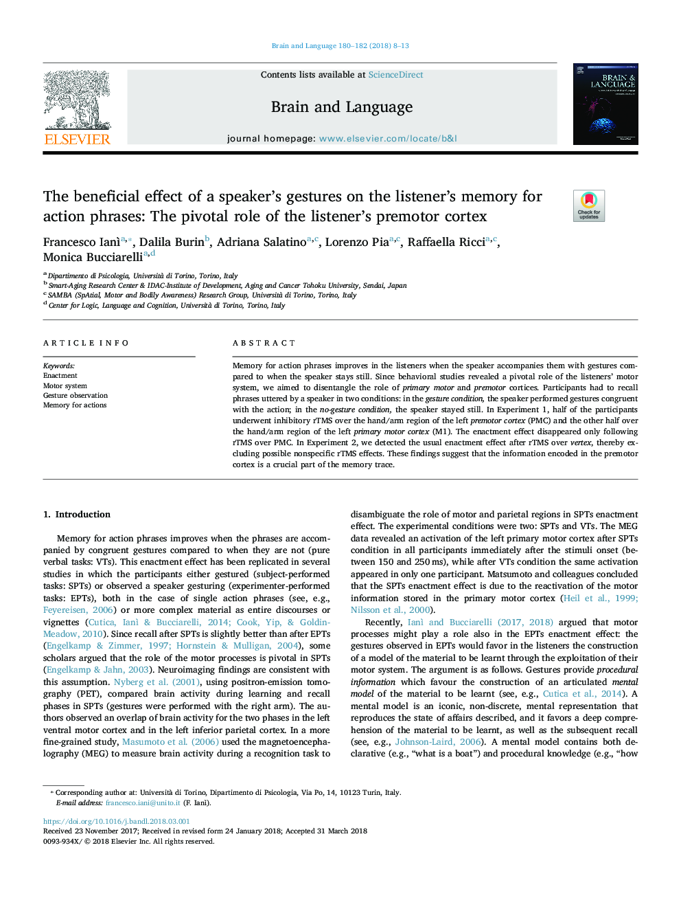 The beneficial effect of a speaker's gestures on the listener's memory for action phrases: The pivotal role of the listener's premotor cortex