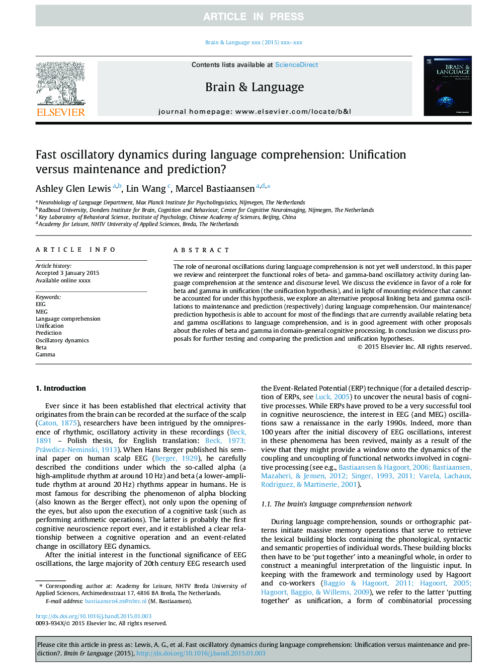 Fast oscillatory dynamics during language comprehension: Unification versus maintenance and prediction?