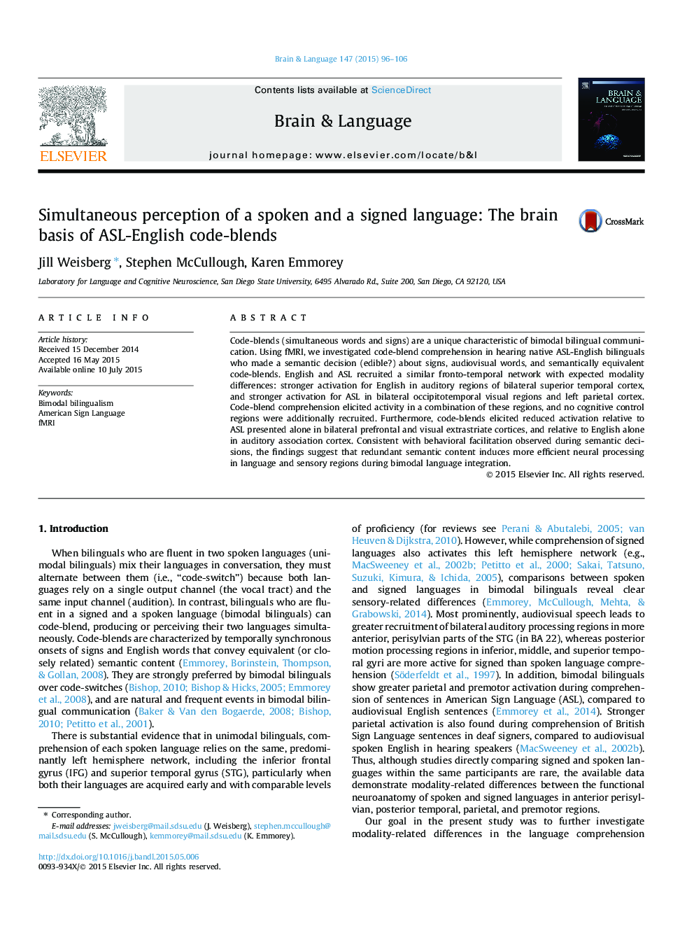 Simultaneous perception of a spoken and a signed language: The brain basis of ASL-English code-blends