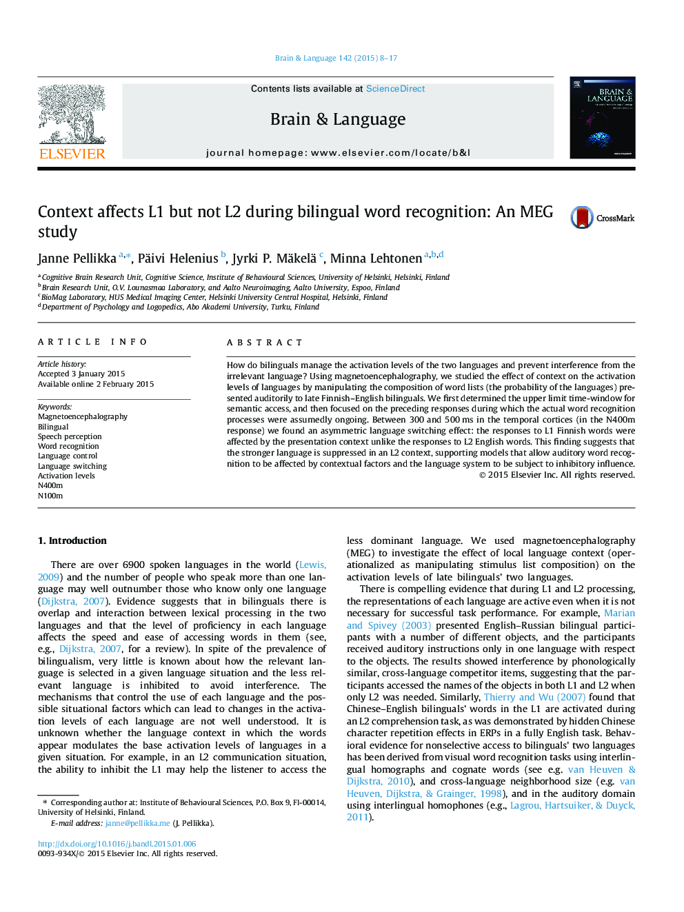 عکس صفحه اول مقاله: Context affects L1 but not L2 during bilingual word recognition: An MEG study Context affects L1 but not L2 during bilingual word recognition: An MEG study